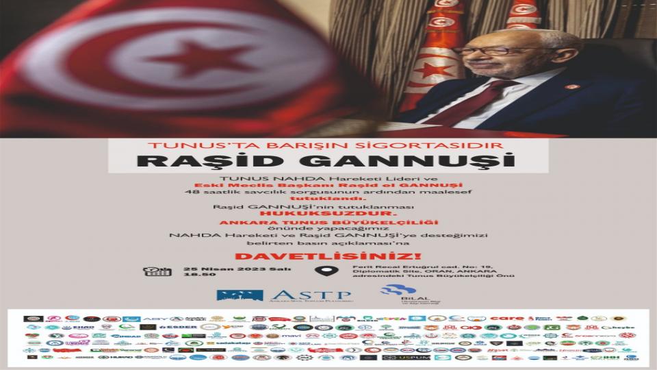 Her Taraf / Türkiye'nin habercisi / Raşid Gannuşi'nin tutukluluğuna tepki olarak Ankara Sivil Toplum Platformu Ankara Tunus Büyükelçiliği'nde yarın toplanacak