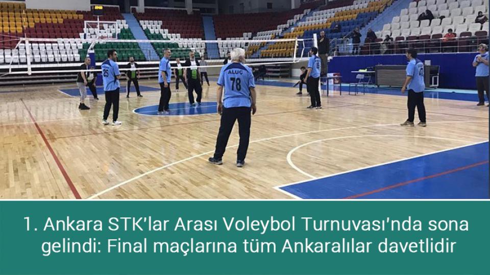 1. Ankara STK'lar Arası Voleybol Turnuvası’nda sona gelindi