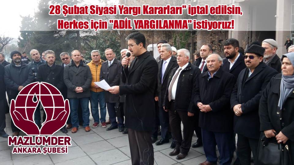 Mazlumder Ankara Şube: 28 Şubat Siyasi Yargı Kararları İptal Edilsin!