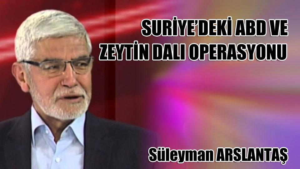 Suriye'deki ABD ve Zeytin Dalı operasyonu