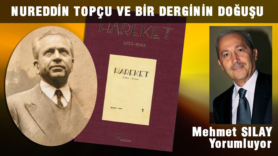 Dr. MEHMET SILAY / Kızılay Gazzede! / Nureddin Topçu ve Bir Derginin Doğuşu - Dr. Mehmet Sılay