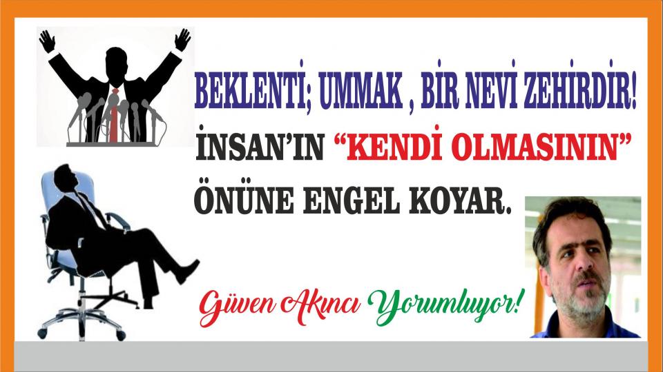 Son Makam da Dağıtılıp, Son Kaynak da Tüketildiğinde Ancak... - Güven Akıncı
