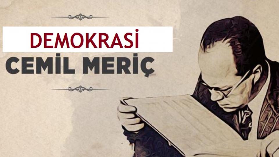 Demokrasi - Cemil MERİÇ