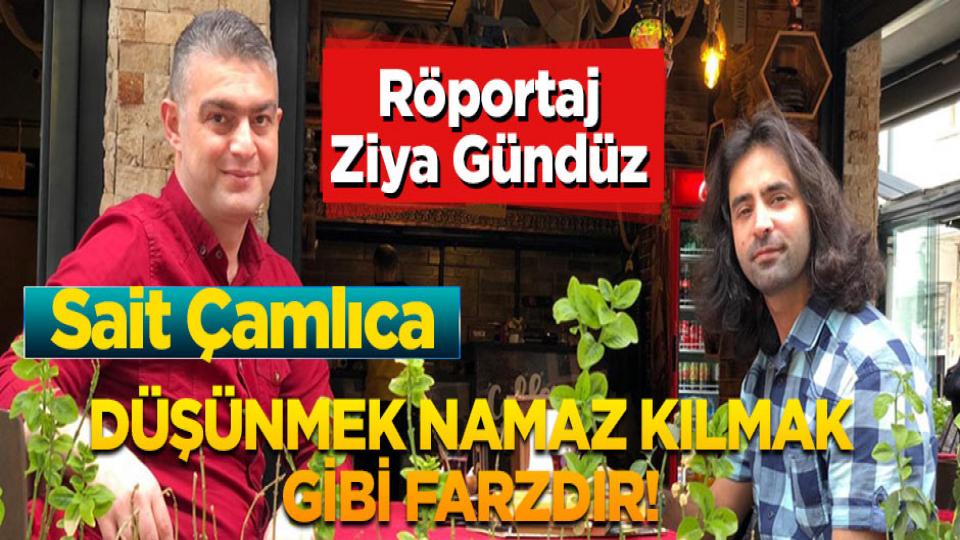 Sait Çamlıca: Teknolojiyi Akıllıca ve Müslümanca Kullanın! / Sait ÇAMLICA: Düşünmek, Namaz Kılmak Gibi Farzdır!