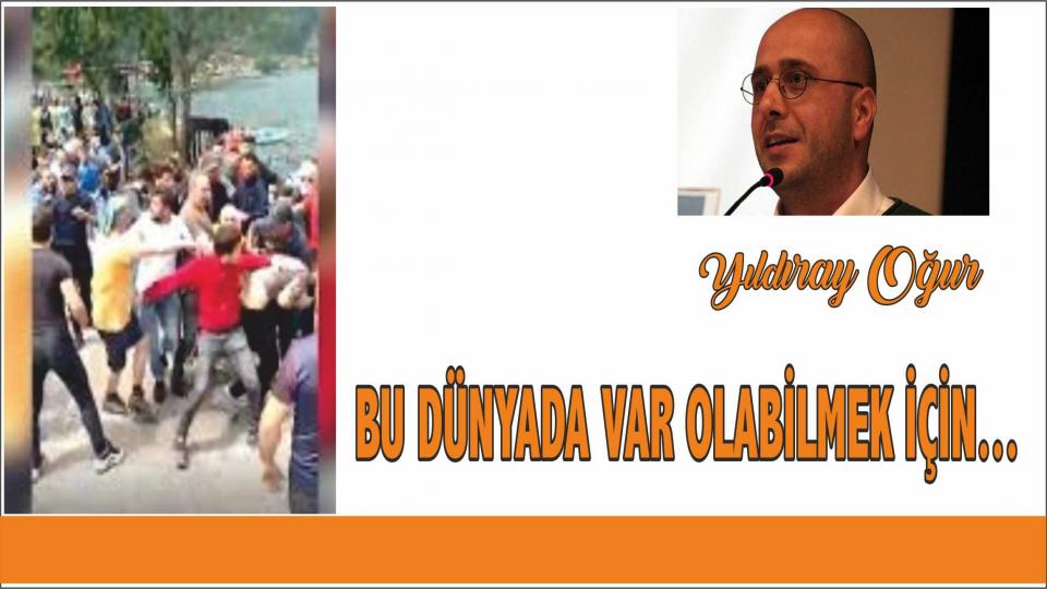 Bu Dünyada Varolabilmek İçin - Yıldıray Oğur