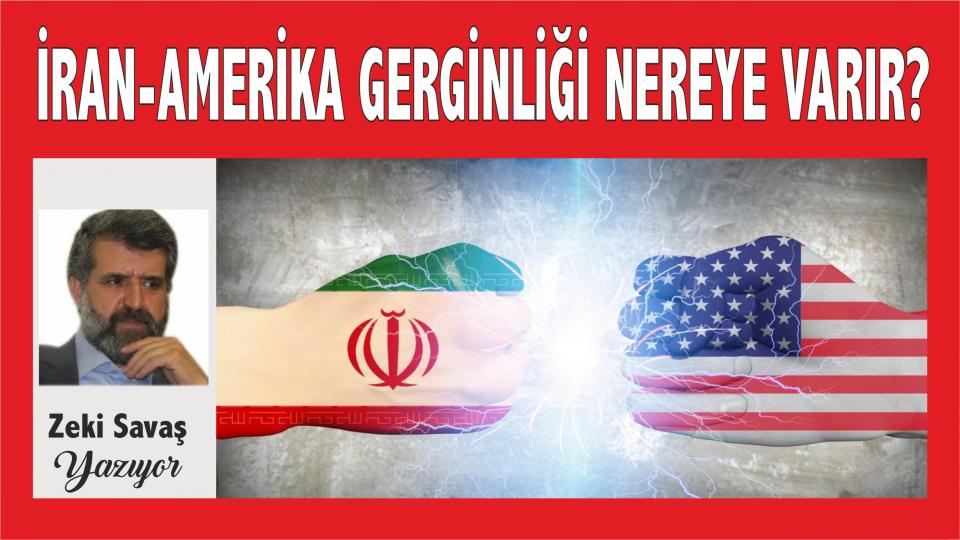 İnsan Haklarının Hakkettiği İlgi ve Hakketmediği İlgisizlik|Zeki Savaş / İran-Amerika Gerginliği Nereye Varır?  - Zeki Savaş 