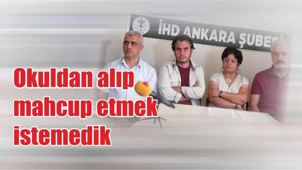 Okuldan alıp mahcup etmek istemedik