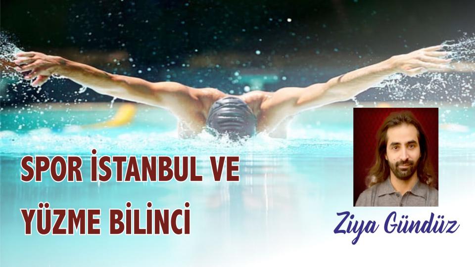 PSİKOLOG BÜŞRA AY: PSİKOLOJİK DESTEK ALMAKTAN ÇEKİNMEYİN / Röportaj: Ziya Gündüz / SPOR İSTANBUL VE YÜZME BİLİNCİ - Ziya GÜNDÜZ