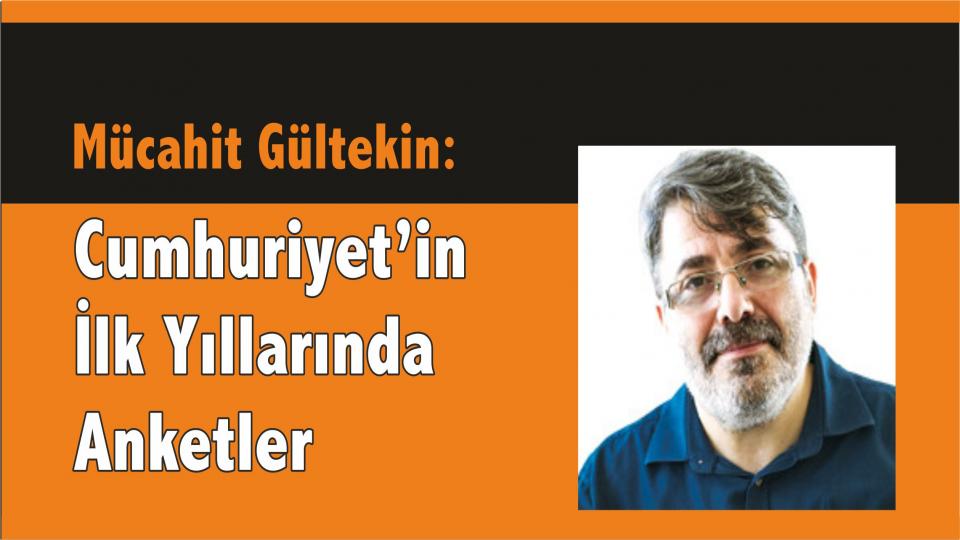 İran ve ABD: Bir Savaşın Felsefesi|Mücahit Gültekin / Cumhuriyet’in İlk Yıllarında Anketler - Mücahit Gültekin