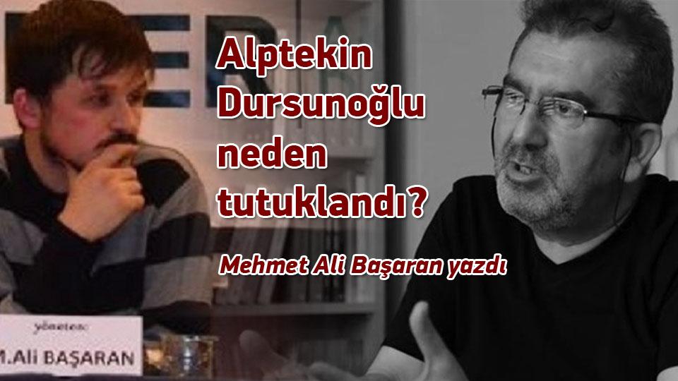 Kan Gövdeyi Götürürken / Mehmet Ali Başaran / Alptekin Dursunoğlu neden tutuklandı? / Mehmet Ali Başaran