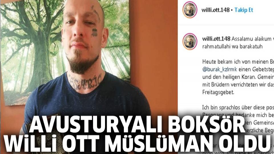 Avusturyalı boksör Willi Ott Müslüman oldu