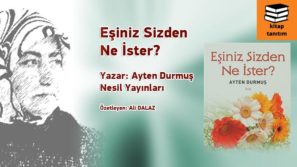 Eşiniz Sizden Ne İster / Ayten Durmuş