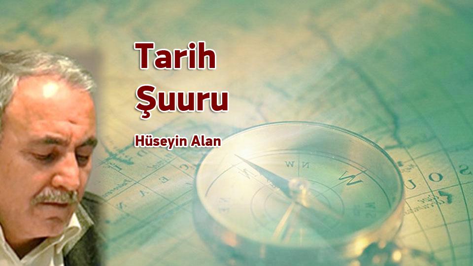 İktisat Ya da Adalet üzerine - Hüseyin ALAN  / Tarih Şuuru / Hüseyin Alan