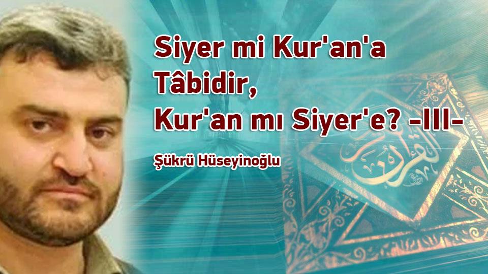 Kapitalizme Teolojik Hizmete Mûti,“Protestan Papazlığı” Heveslileri -II-  Şükrü Hüseyinoğlu / Siyer mi Kur'an'a Tâbidir, Kur'an mı Siyer'e? -III-  / Şükrü Hüseyinoğlu