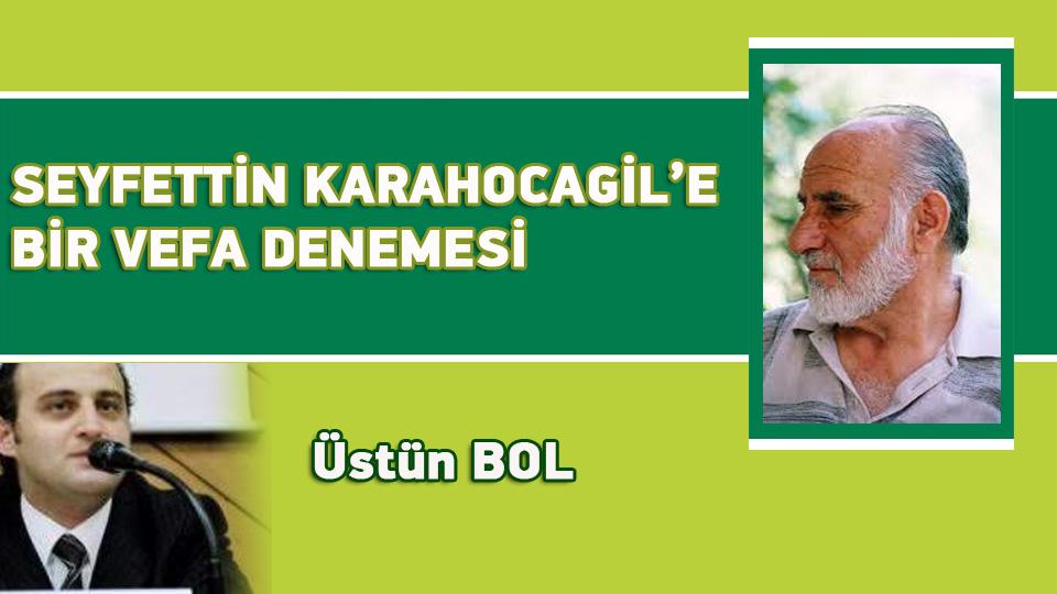 ÜSTÜN BOL / 14-28 MAYIS SEÇİMLERİNİN GÖLGESİNDE ‘SİVİL TOPLUM’ MÜMKÜN MÜ? / SEYFETTİN KARAHOCAGİL’E BİR VEFA DENEMESİ / Üstün BOL