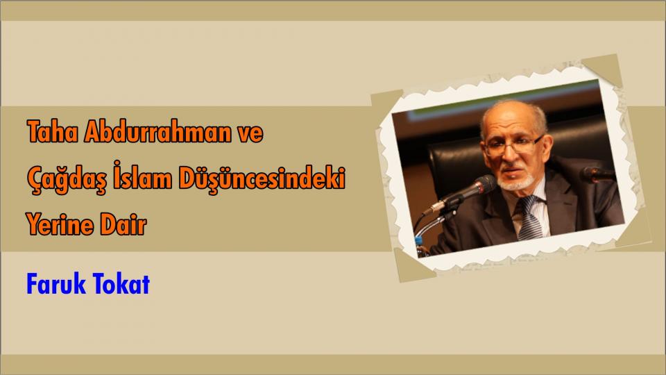 Taha Abdurrahman ve Çağdaş İslam Düşüncesindeki Yerine Dair-Faruk Tokat