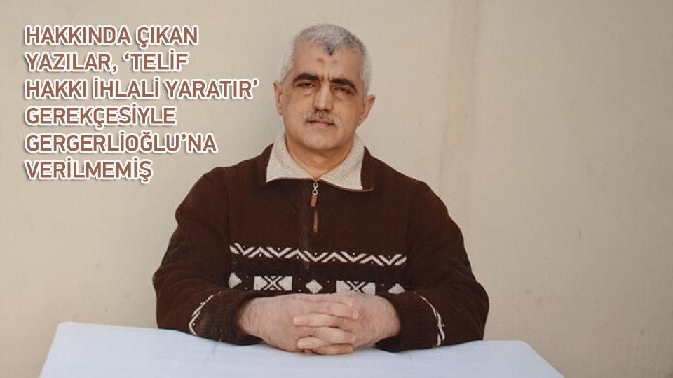 Gergerlioğlu, Kanser vakalarının araştırılmasını istedi / HAKKINDA ÇIKAN YAZILAR, ‘TELİF HAKKI İHLALİ YARATIR’ GEREKÇESİYLE GERGERLİOĞLU’NA VERİLMEMİŞ