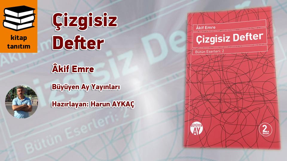 Gün Doğmadan-Harun Aykaç / Çizgisiz Defter /  Akif Emre /  Büyüyen Ay Yayınları