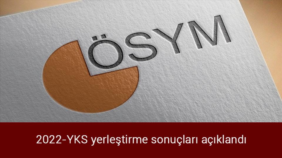 Babacan'dan 'ortak aday' açıklaması / 2022-YKS yerleştirme sonuçları açıklandı