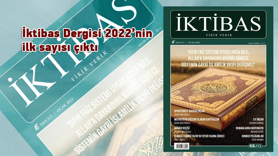 İktibas Dergisi Eylül sayısı çıktı / İktibas Dergisi 2022’nin ilk sayısı çıktı