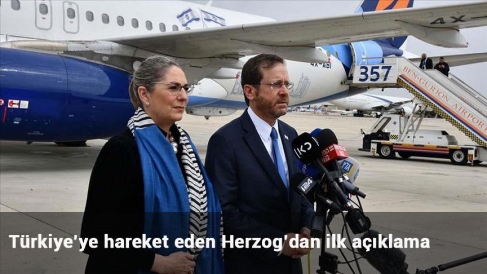 Türkiye’ye hareket eden Herzog’dan ilk açıklama