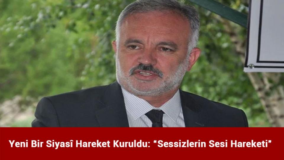 Ayhan Bilgen'den DSP'ye 'güvercin' yanıtı: Konuşarak çözelim / Yeni Bir Siyasî Hareket Kuruldu: “Sessizlerin Sesi Hareketi”