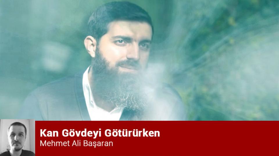MEHMET ALİ BAŞARAN / Filistin İçin Bin Genç’e Birkaç Eleştiri    / Kan Gövdeyi Götürürken / Mehmet Ali Başaran