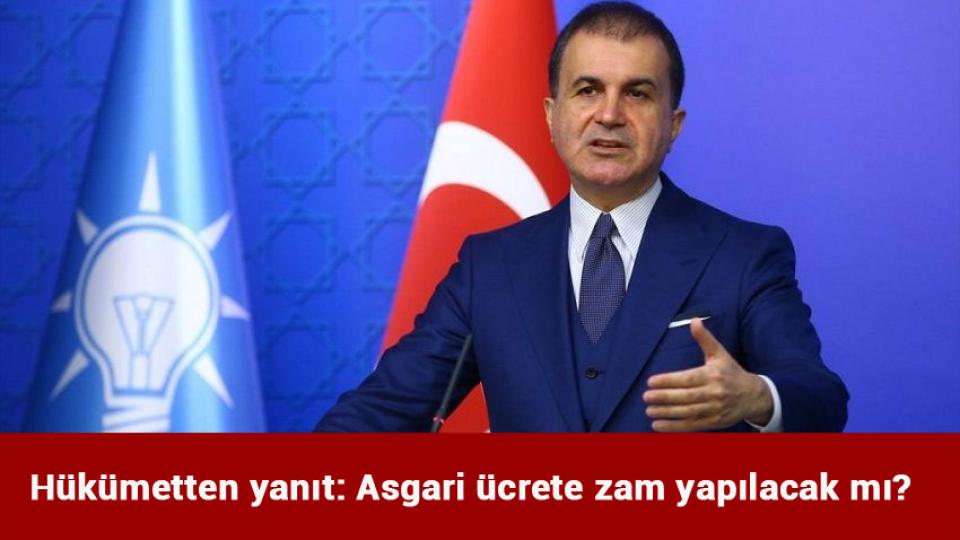 Hükümetten yanıt: Asgari ücrete zam yapılacak mı?