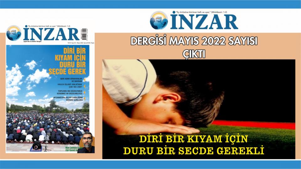 İNZAR Dergisi: DİRİ BİR KIYAM İÇİN  DURU BİR SECDE GEREKLİ