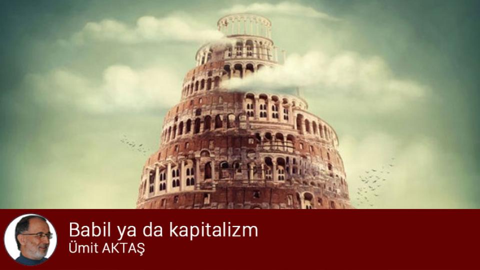 İslam bilimi ve düşüncesinin Batı'ya etkisi / Ümit AKTAŞ / Babil ya da kapitalizm / Ümit AKTAŞ