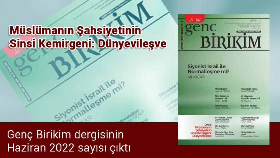 Genç Birikim dergisinin  Eylül 2022 sayısı çıktı / Genç Birikim dergisinin Haziran 2022 sayısı çıktı