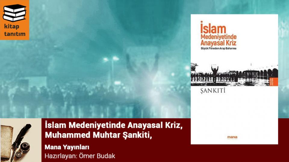 İslam Medeniyetinde Anayasal Kriz-Şankiti