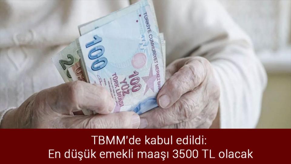 Yeni asgari ücret net 5 bin 500 lira oldu / TBMM'de kabul edildi: En düşük emekli maaşı 3500 TL olacak