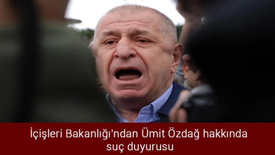 Ümit Özdağ’ın İktidar Hesabı / İçişleri Bakanlığı'ndan Ümit Özdağ hakkında  suç duyurusu
