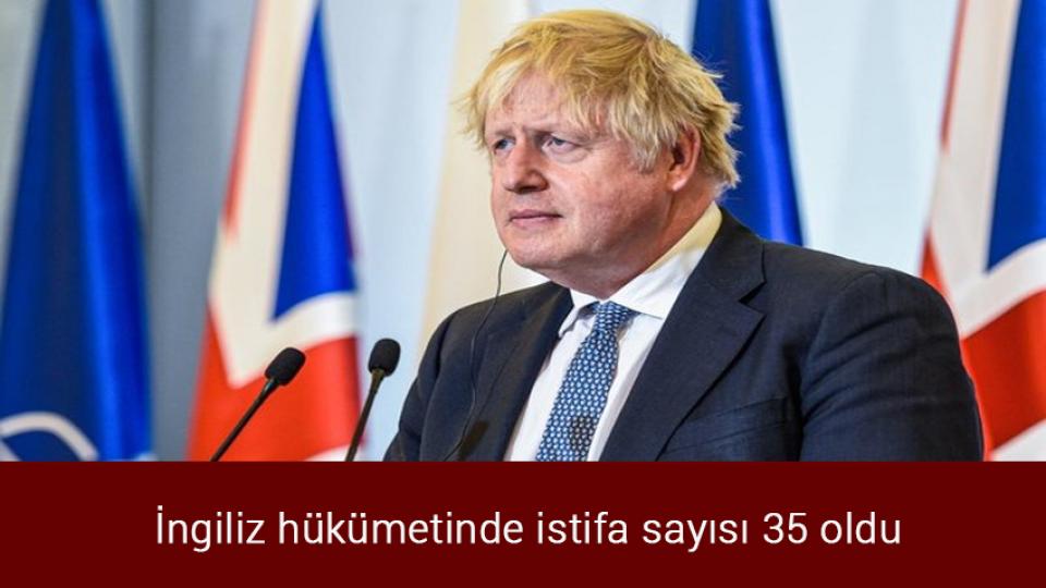 İngiliz hükümetinde istifa sayısı 35 oldu