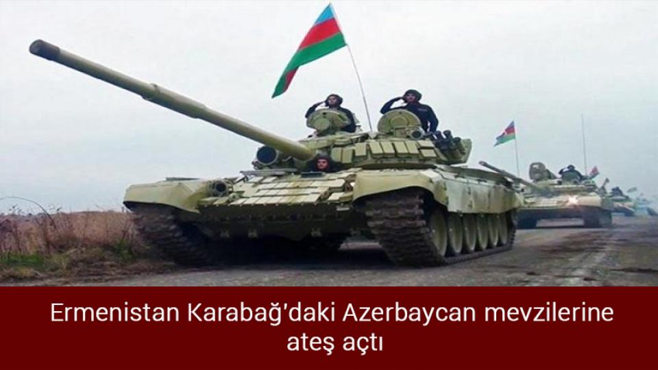 Resmî Gazete'de yayımlandı: 7 ülkeye büyükelçi atandı / Ermenistan Karabağ'daki Azerbaycan mevzilerine ateş açtı