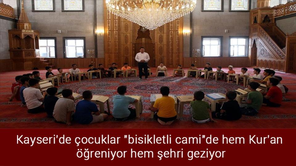 Üniversite öğrencileri için yurt başvuruları başladı / Kayseri'de çocuklar "bisikletli cami"de hem Kur'an öğreniyor hem şehri geziyor