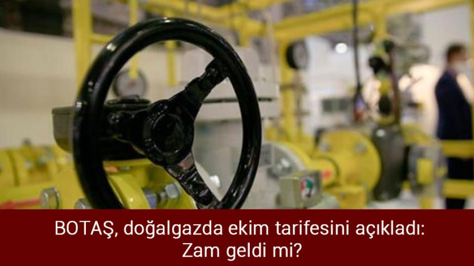 Ak Parti'de 90 vekil üç dönem kuralına takılıyor / BOTAŞ, doğalgazda ekim tarifesini açıkladı: Zam geldi mi?