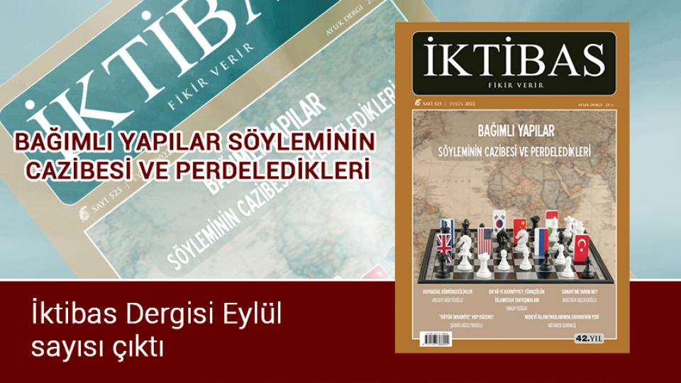 İktibas Dergisi 43 Yaşında... / İktibas Dergisi Eylül sayısı çıktı