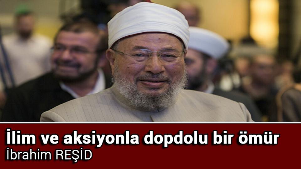 İlim ve aksiyonla dopdolu bir ömür / İbrahim REŞİD