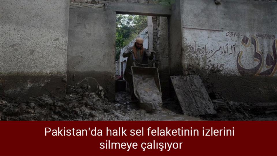 Neden zam yapıldı? Bakan Muş'tan doğalgaz zammı açıklaması / Pakistan'da halk sel felaketinin izlerini silmeye çalışıyor