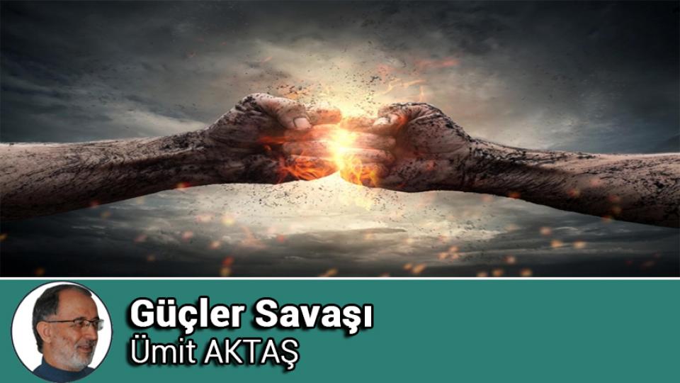 Kritik kararları kim verecek? / Ümit AKTAŞ / Güçler Savaşı / Ümit AKTAŞ