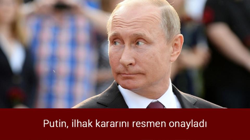 Hamas'tan "büyük bir siyonist"e tepki / Putin, ilhak kararını resmen onayladı