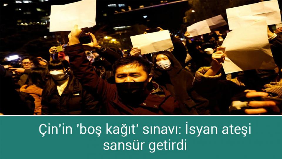 Burhan Kavuncu: İçişleri Bakanlığı, polis içindeki Çin ajanları hakkında işlem yapmalı / Çin'in 'boş kağıt' sınavı: İsyan ateşi sansür getirdi