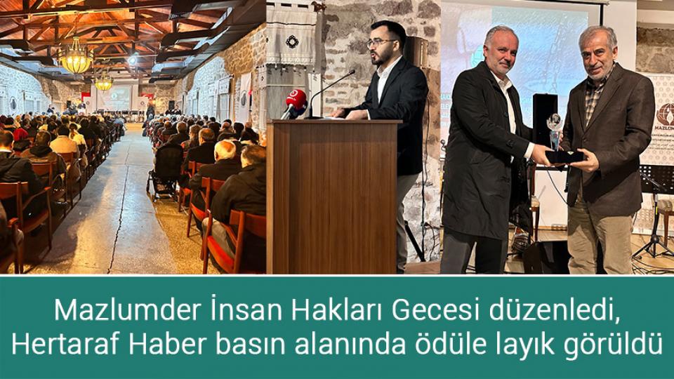Cezayir-Fransa ortak tarihçiler komitesi Fransız sömürge dönemini inceleyecek / Mazlumder İnsan Hakları Gecesi düzenledi, Hertaraf Haber basın alanında ödüle layık görüldü