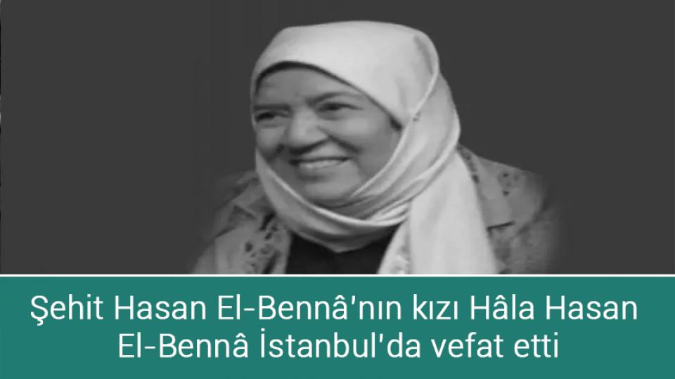 Taliban kadınların STK'larda çalışmasını askıya aldı / Şehit Hasan El-Bennâ’nın kızı Hâla Hasan El-Bennâ İstanbul’da vefat etti