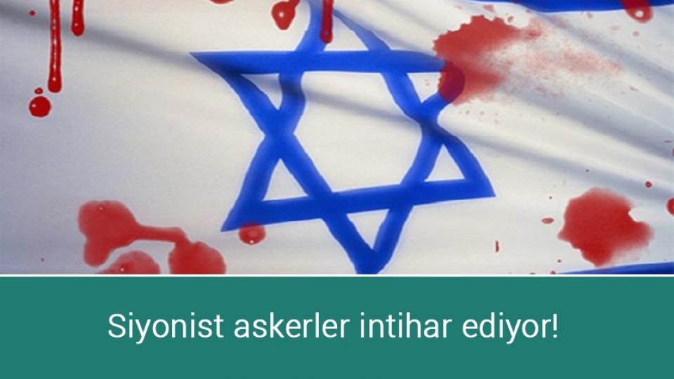 Twitter'dan CIA ifşası / Siyonist askerler intihar ediyor!