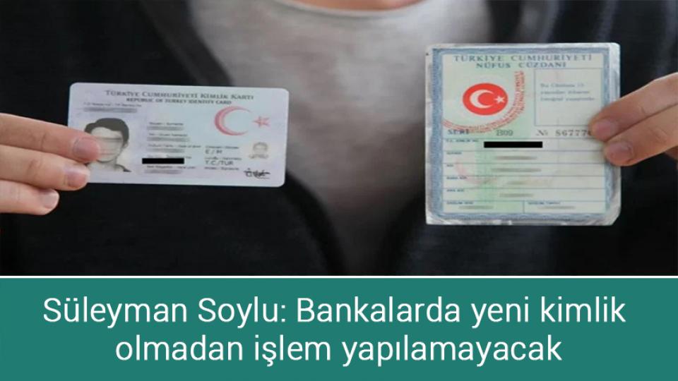 2023 vergi ve harç zamları belli oldu / Süleyman Soylu: Bankalarda yeni kimlik  olmadan işlem yapılamayacak