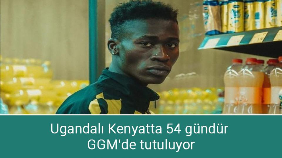 Twitter'dan CIA ifşası / Ugandalı Kenyatta 54 gündür GGM’de tutuluyor