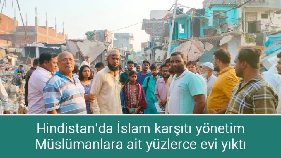Numan Kurtulmuş 'Zorunluluk' diyerek erken seçimi işaret etti: Biraz öne alınabilir / Hindistan'da İslam karşıtı yönetim Müslümanlara ait yüzlerce evi yıktı